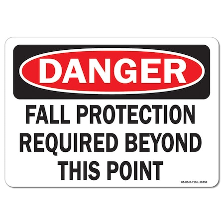 Signmission OSHA, Fall Protection Required Beyond This Point, 5in X 3.5in, 10PK, 3.5" H, 5" W, Landscape, PK10 OS-DS-D-35-L-19359-10PK